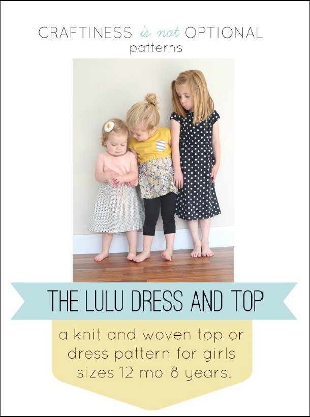 lulu dress and top pattern by craftiness is not optional